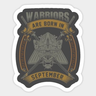 Warriors Are Born In September Sticker